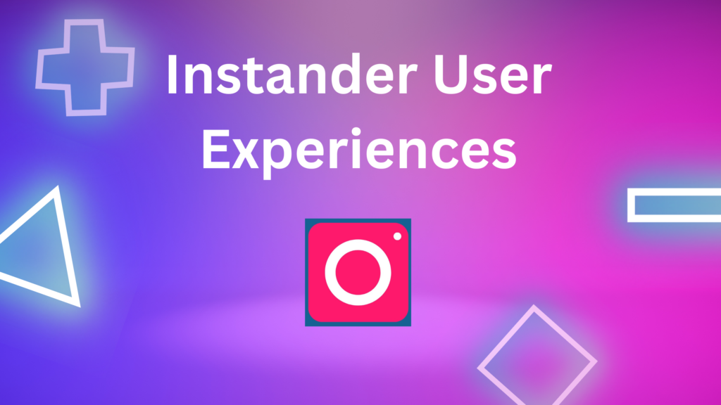 Is Instander Fake