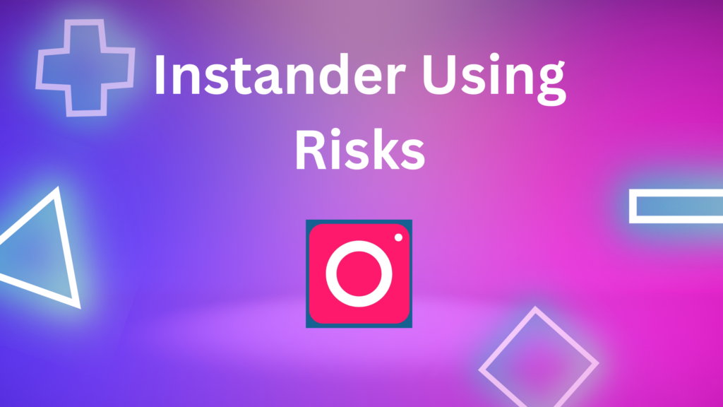 Is Instander Fake