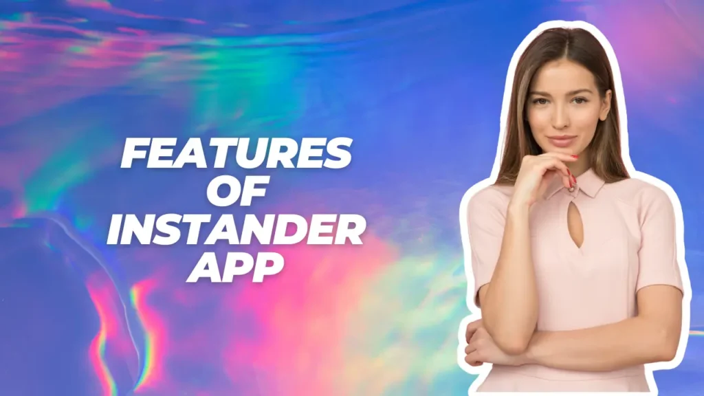 What is Instander App
