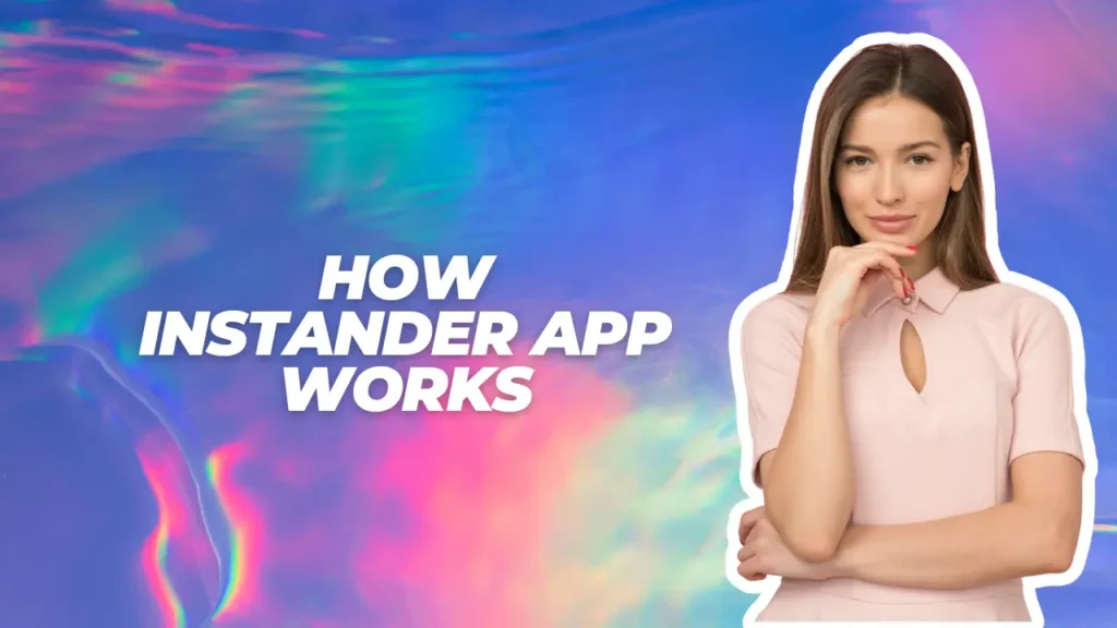 What is Instander App