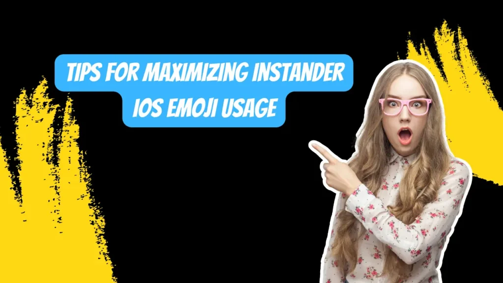 Instander iOS Emoji