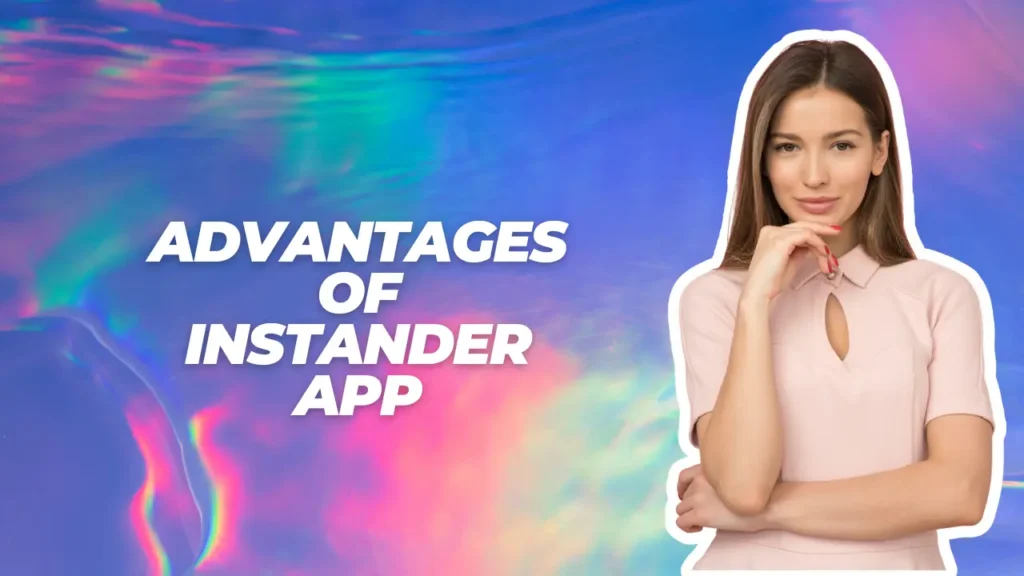 What is Instander App
